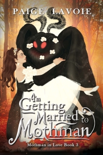 I'm Getting Married to Mothman